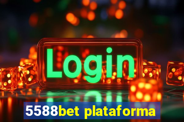 5588bet plataforma